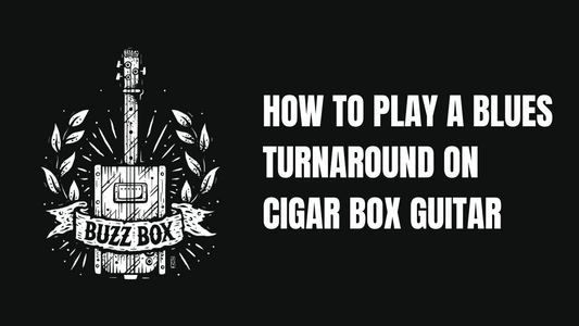 Playing a Blues Turnaround on Cigar Box Guitar