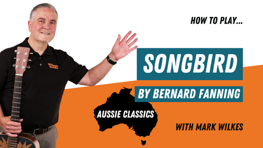 How to play Songbird by Bernard Fanning