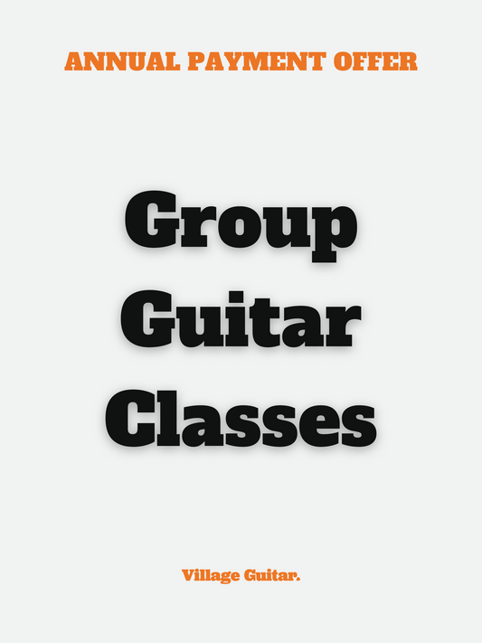 Village Guitar Lessons - Annual Payment Offer